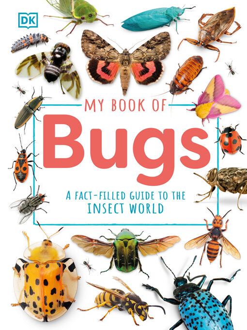 Title details for My Book of Bugs by DK - Available